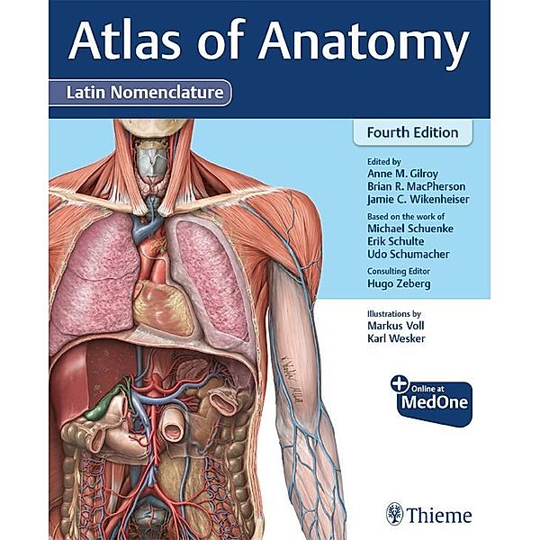 Atlas of Anatomy, Latin Nomenclature, Anne M. Gilroy, Brian R. MacPherson, Jamie C. Wikenheiser