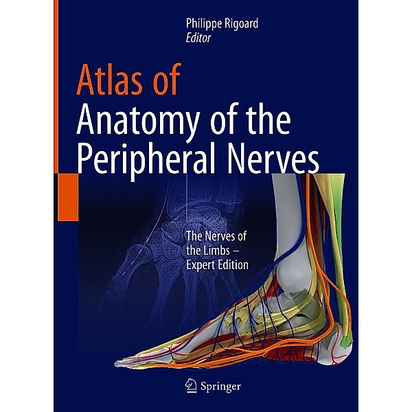 Atlas of Anatomy of the peripheral nerves, Philippe Rigoard