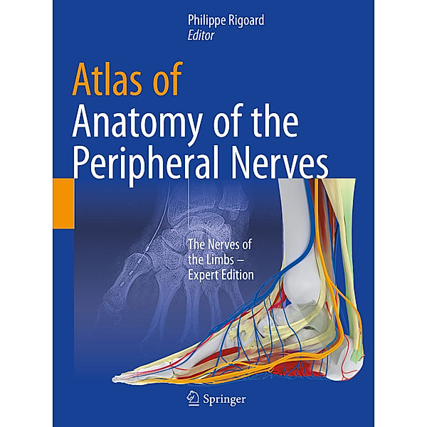 Atlas of Anatomy of the peripheral nerves, Philippe Rigoard
