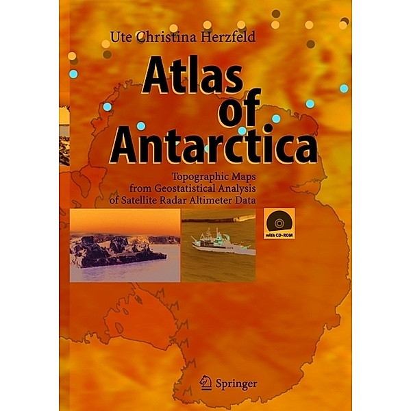 Atlas of Antarctica, Ute Christina Herzfeld