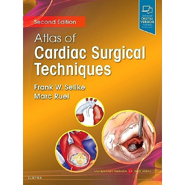 Atlas of Cardiac Surgical Techniques, Frank W. Sellke, Marc Ruel