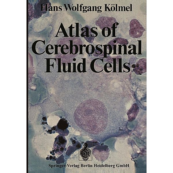 Atlas of Cerebrospinal Fluid Cells, H. W. Kölmel