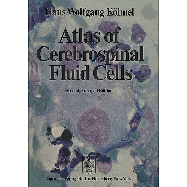 Atlas of Cerebrospinal Fluid Cells, H. W. Kölmel