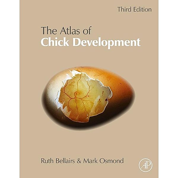 Atlas of Chick Development, Ruth Bellairs, Mark Osmond