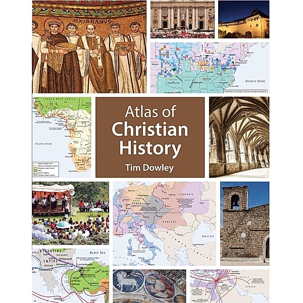 Atlas of Christian History, Tim Dowley