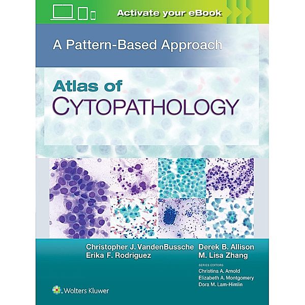 Atlas of Cytopathology, Christopher J. Vandenbussche, Erika F. Rodriguez, Derek B. Allison, M. Lisa Zhang