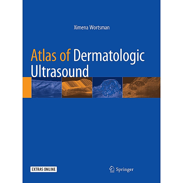 Atlas of Dermatologic Ultrasound, Ximena Wortsman