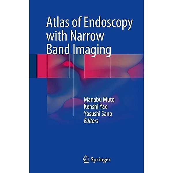 Atlas of Endoscopy with Narrow Band Imaging