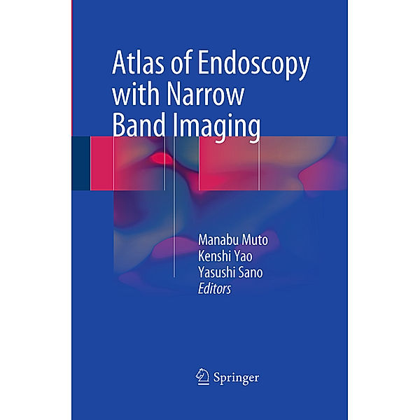 Atlas of Endoscopy with Narrow Band Imaging