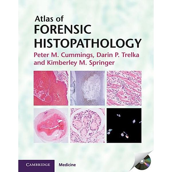 Atlas of Forensic Histopathology, Peter M. Cummings