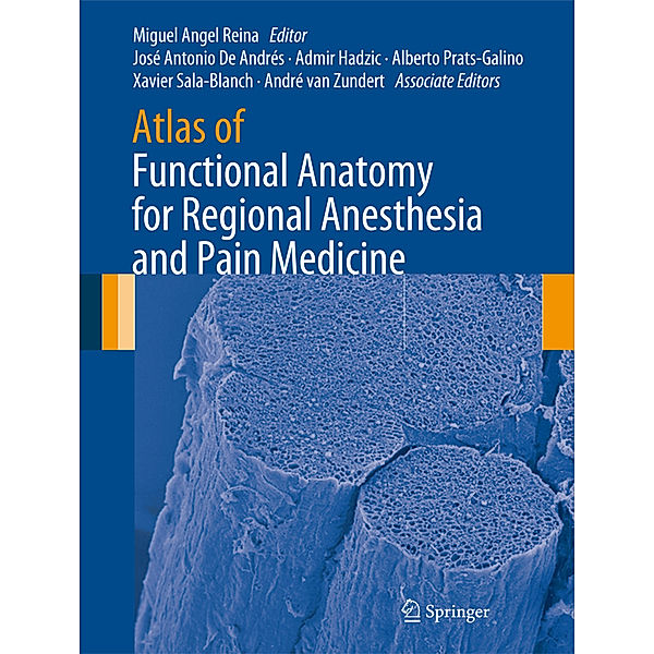 Atlas of Functional Anatomy for Regional Anesthesia and Pain Medicine