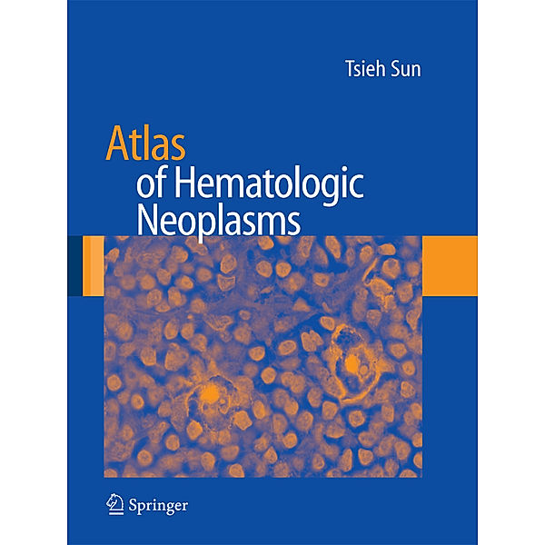 Atlas of Hematologic Neoplasms, Tsieh Sun