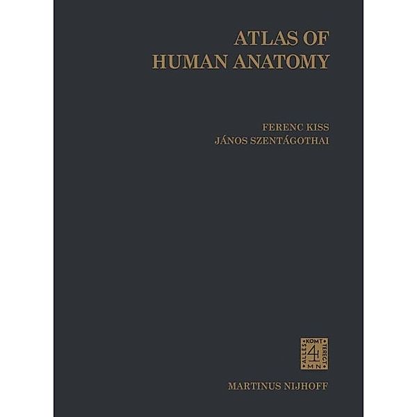 Atlas of Human Anatomy, F. Kiss, J. Szentágothai