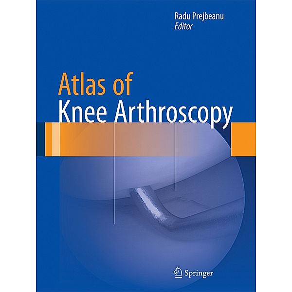 Atlas of Knee Arthroscopy