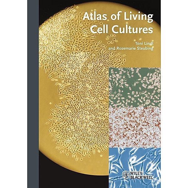 Atlas of Living Cell Cultures, Toni Lindl, Rosemarie Steubing