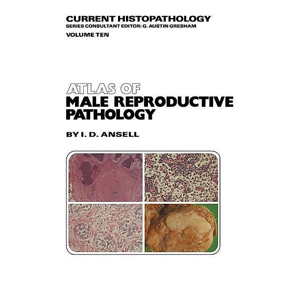 Atlas of Male Reproductive Pathology, I. D. Ansell