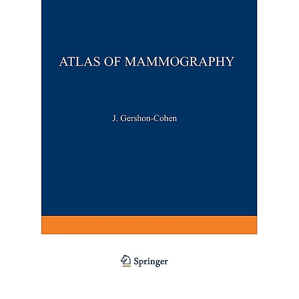 Atlas of Mammography, Jacob Gershon-Cohen