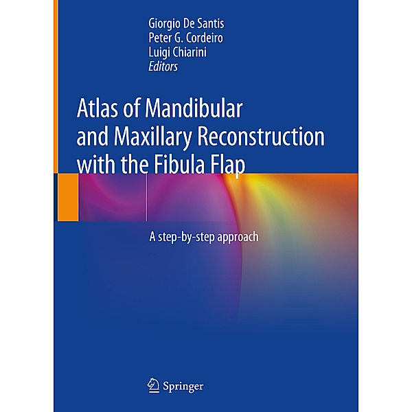 Atlas of Mandibular and Maxillary Reconstruction with the Fibula Flap