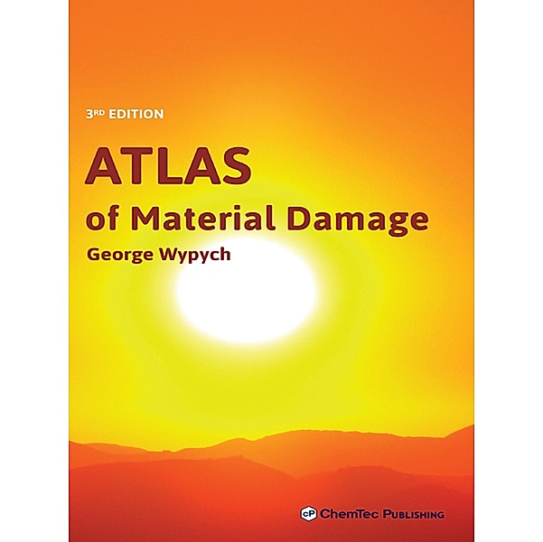 Atlas of Material Damage, George Wypych