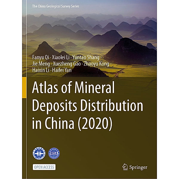 Atlas of Mineral Deposits Distribution in China (2020), Fanyu Qi, Xiaolei Li, Yuntao Shang, Jie Meng, Xuezheng Gao, Zhaoyu Kong, Haixin Li, Haifei Yan