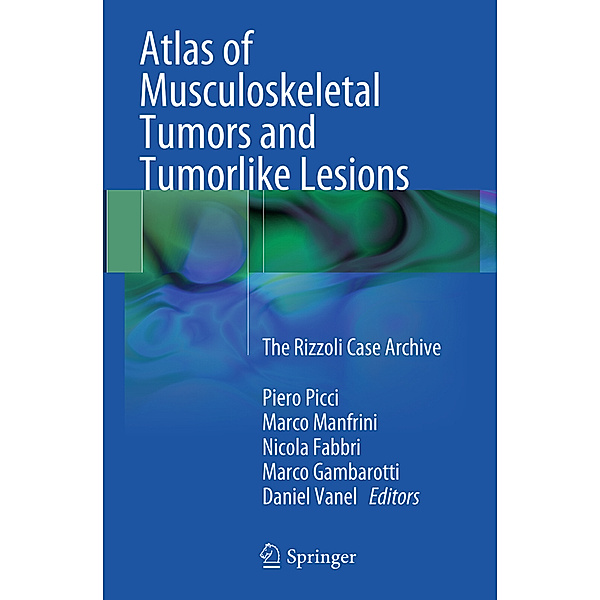 Atlas of Musculoskeletal Tumors and Tumorlike Lesions
