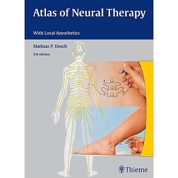 Atlas of Neural Therapy, Mathias Dosch
