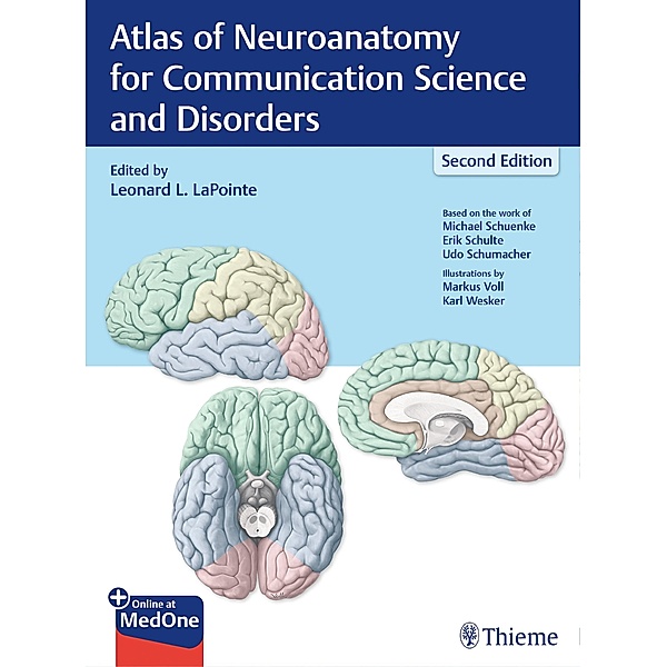 Atlas of Neuroanatomy for Communication Science and Disorders, Leonard L. LaPointe