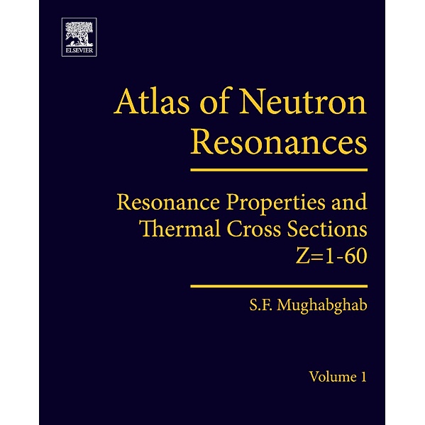 Atlas of Neutron Resonances, Said F. Mughabghab