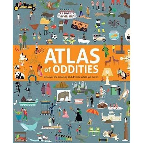 Atlas of Oddities, Clive Gifford, Tracey Worrall