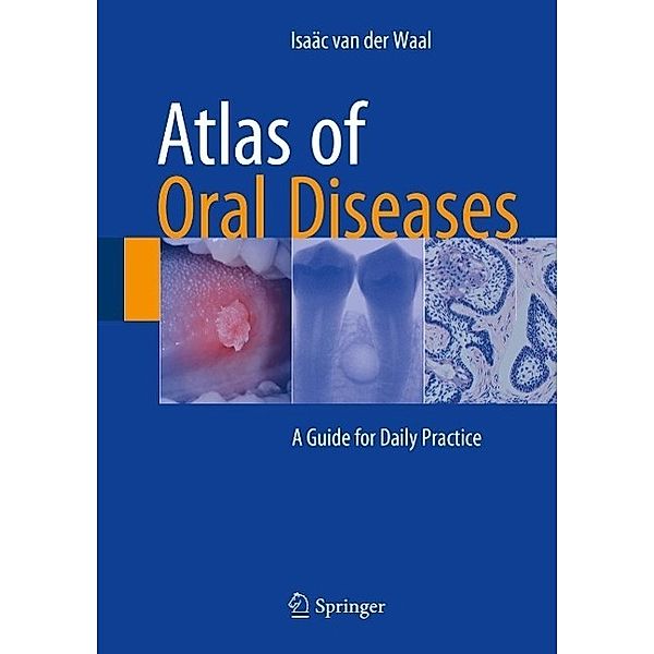 Atlas of Oral Diseases, Isaäc van der Waal