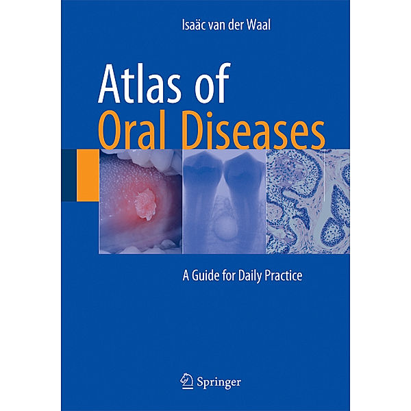 Atlas of Oral Diseases, Isaäc van der Waal