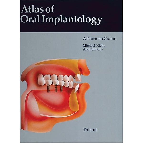 Atlas of Oral Implantology, A. Norman Cranin, Michael Klein