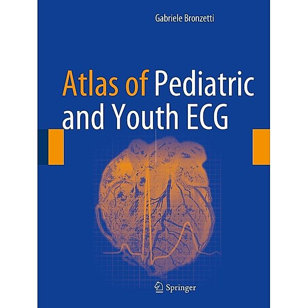 Atlas of Pediatric and Youth ECG, Gabriele Bronzetti