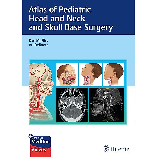 Atlas of Pediatric Head and Neck and Skull Base Surgery