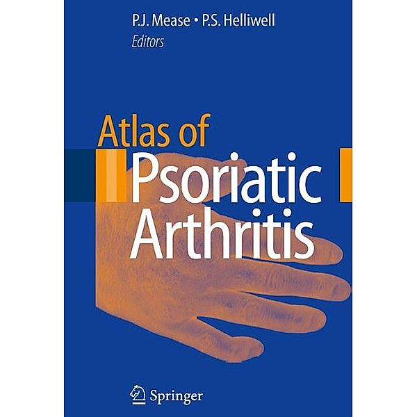 Atlas of Psoriatic Arthritis, P. J. Mease