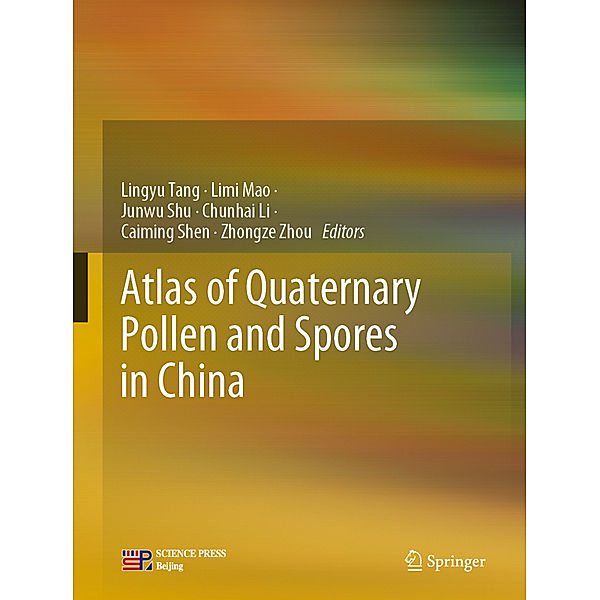 Atlas of Quaternary Pollen and Spores in China