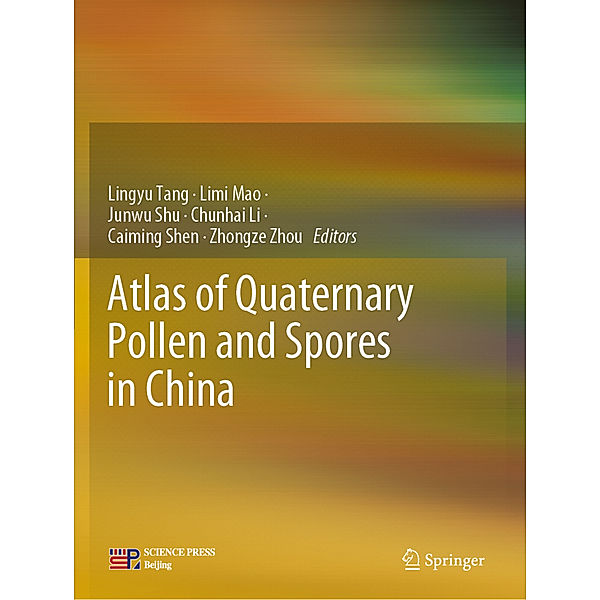 Atlas of Quaternary Pollen and Spores in China