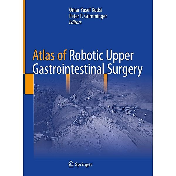 Atlas of Robotic Upper Gastrointestinal Surgery