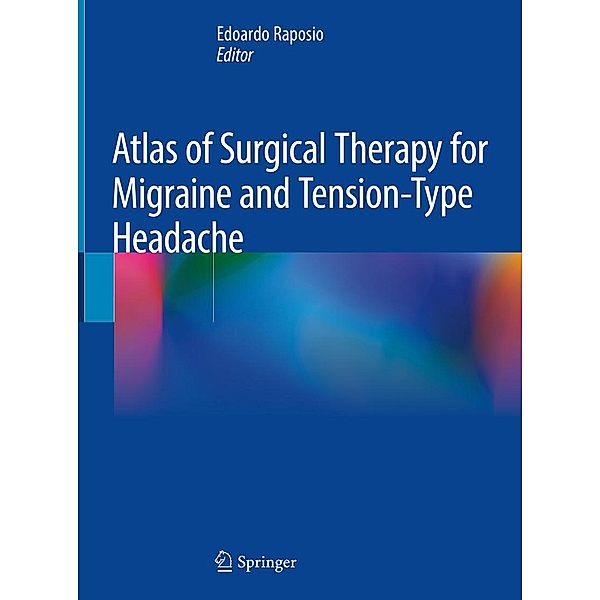 Atlas of Surgical Therapy for Migraine and Tension-Type Headache