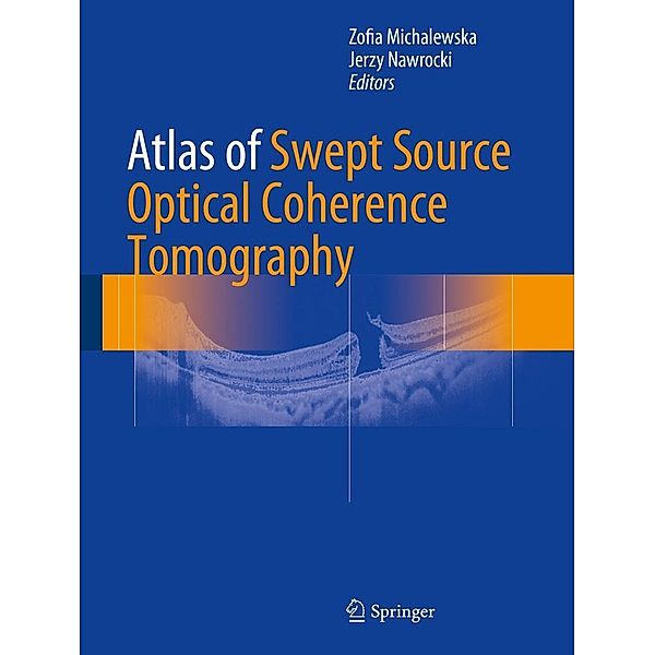 Atlas of Swept Source Optical Coherence Tomography