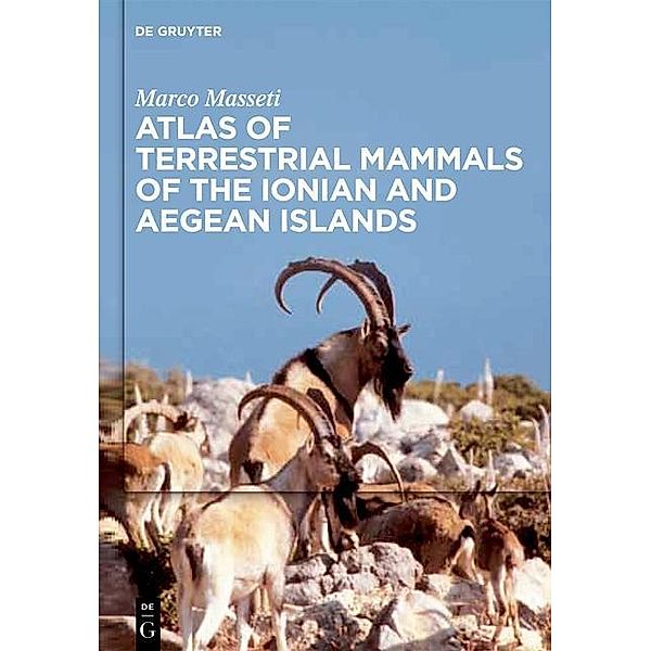 Atlas of terrestrial mammals of the Ionian and Aegean islands, Marco Masseti