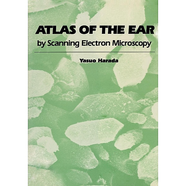 Atlas of the Ear, Yasuo Harada
