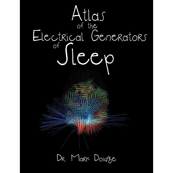 Atlas of the Electrical Generators of Sleep, Mark Doidge