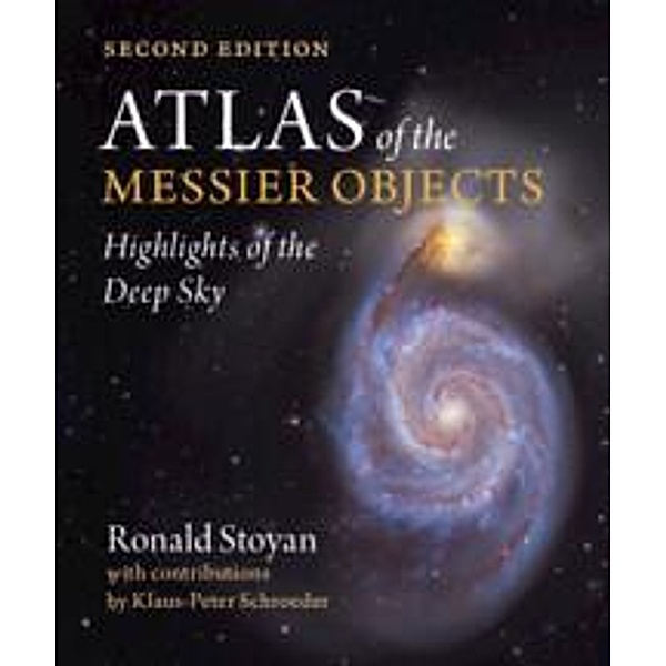 Atlas of the Messier Objects, Ronald Stoyan