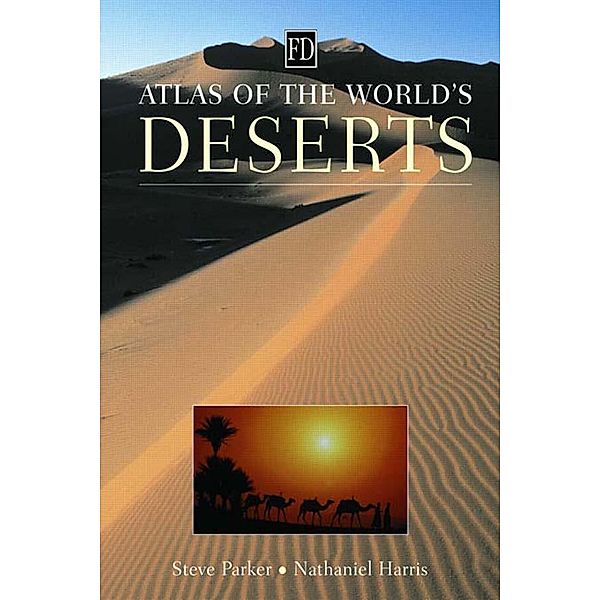 Atlas of the World's Deserts, Nathaniel Harris