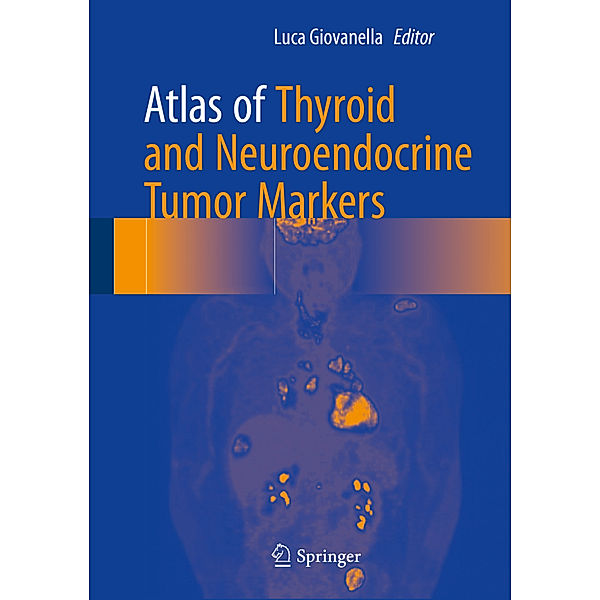 Atlas of Thyroid and Neuroendocrine Tumor Markers