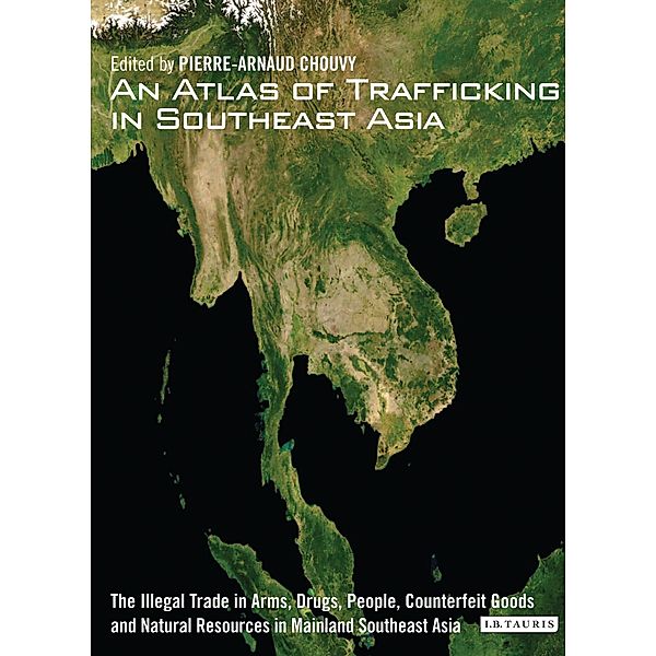 Atlas of Trafficking in Southeast Asia, An