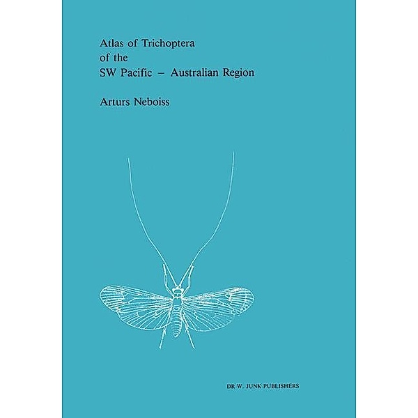 Atlas of Trichoptera of the SW Pacific - Australian Region, Arturs Neboiss
