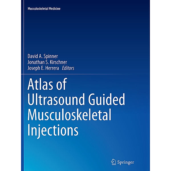 Atlas of Ultrasound Guided Musculoskeletal Injections