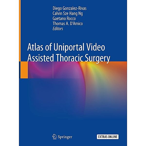 Atlas of Uniportal Video Assisted Thoracic Surgery